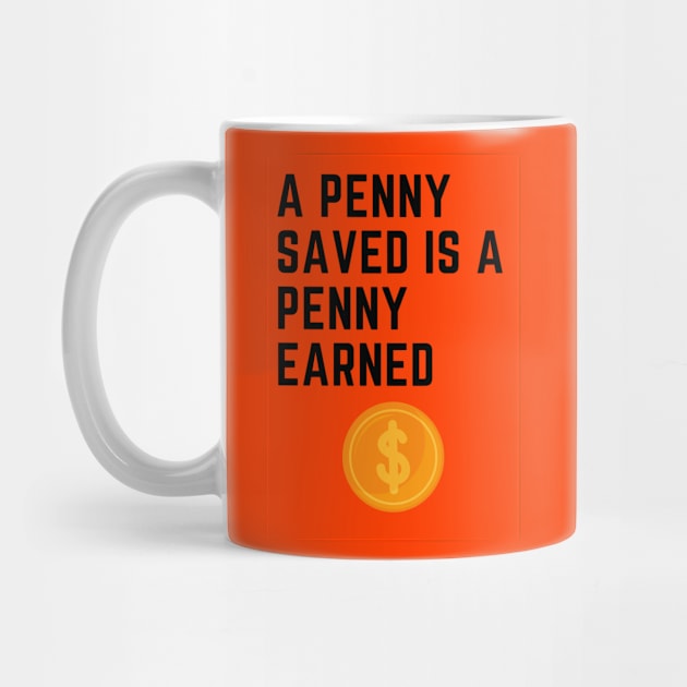 A penny saved is a penny earned by Red_Apple